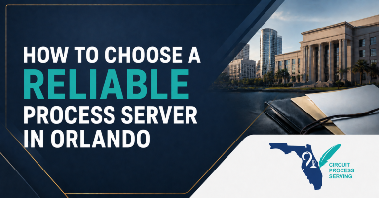 How to choose a reliable process server in Orlando